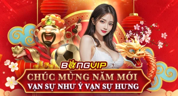 Khuyến mãi bongvip - Thưởng 100% nạp lần đầu